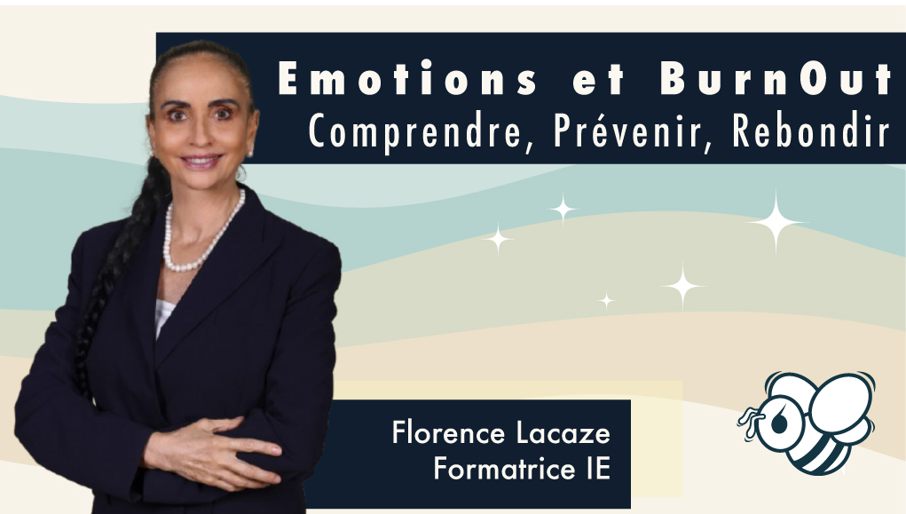 Emotions et BurnOut : Comprendre, Prévenir, Rebondir