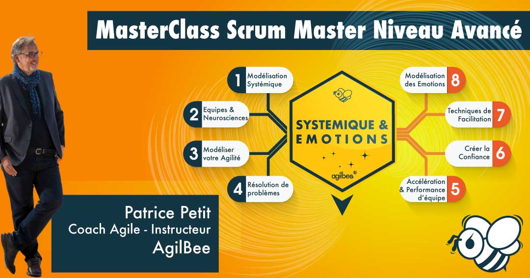 Masterclass scrummaster niveau avancé : Systémique et émotions